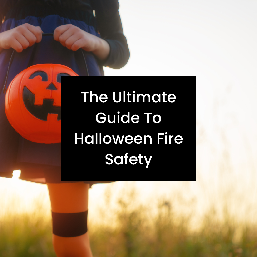 The Ultimate Guide To Halloween Fire Safety