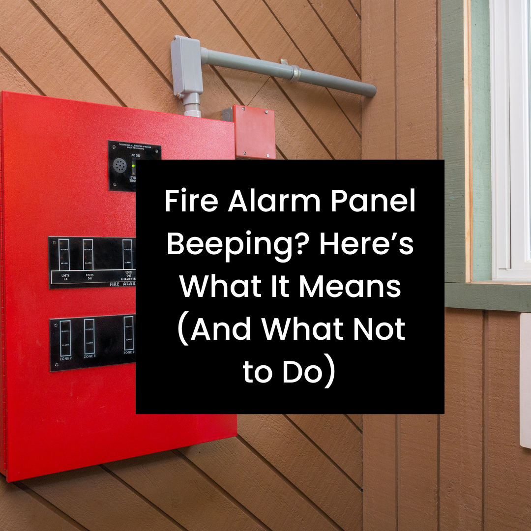 Fire Alarm Panel Beeping