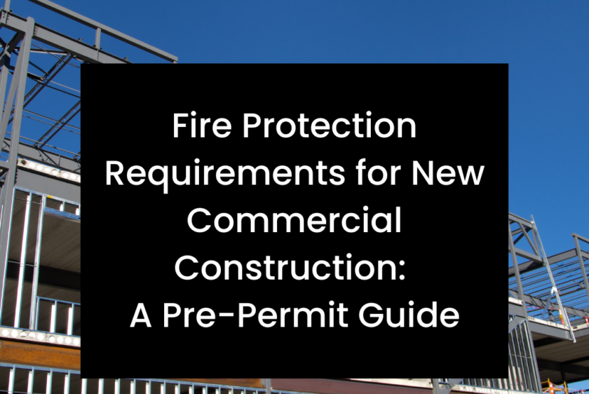 Fire Protection Requirements for New Construction