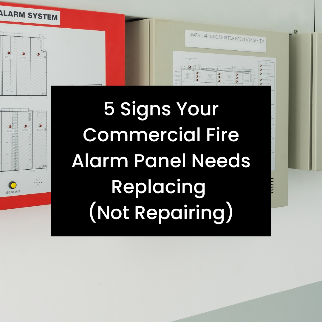 signs your fire alarm panel needs replacing