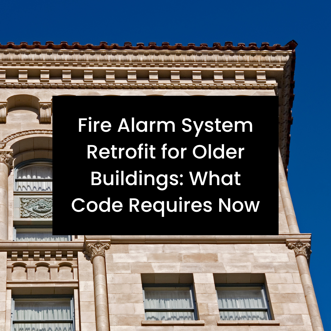 fire alarm system retrofit for older buildings