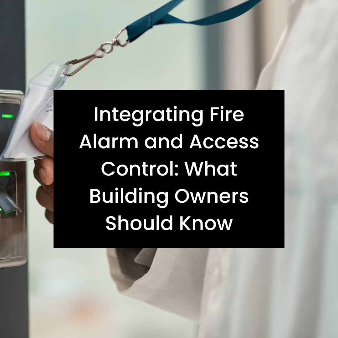 Integrating Fire Alarm and Access Control Systems